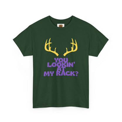 Funny Antler T-Shirt — "You Lookin' at My Rack?" Hunting Humor Tee