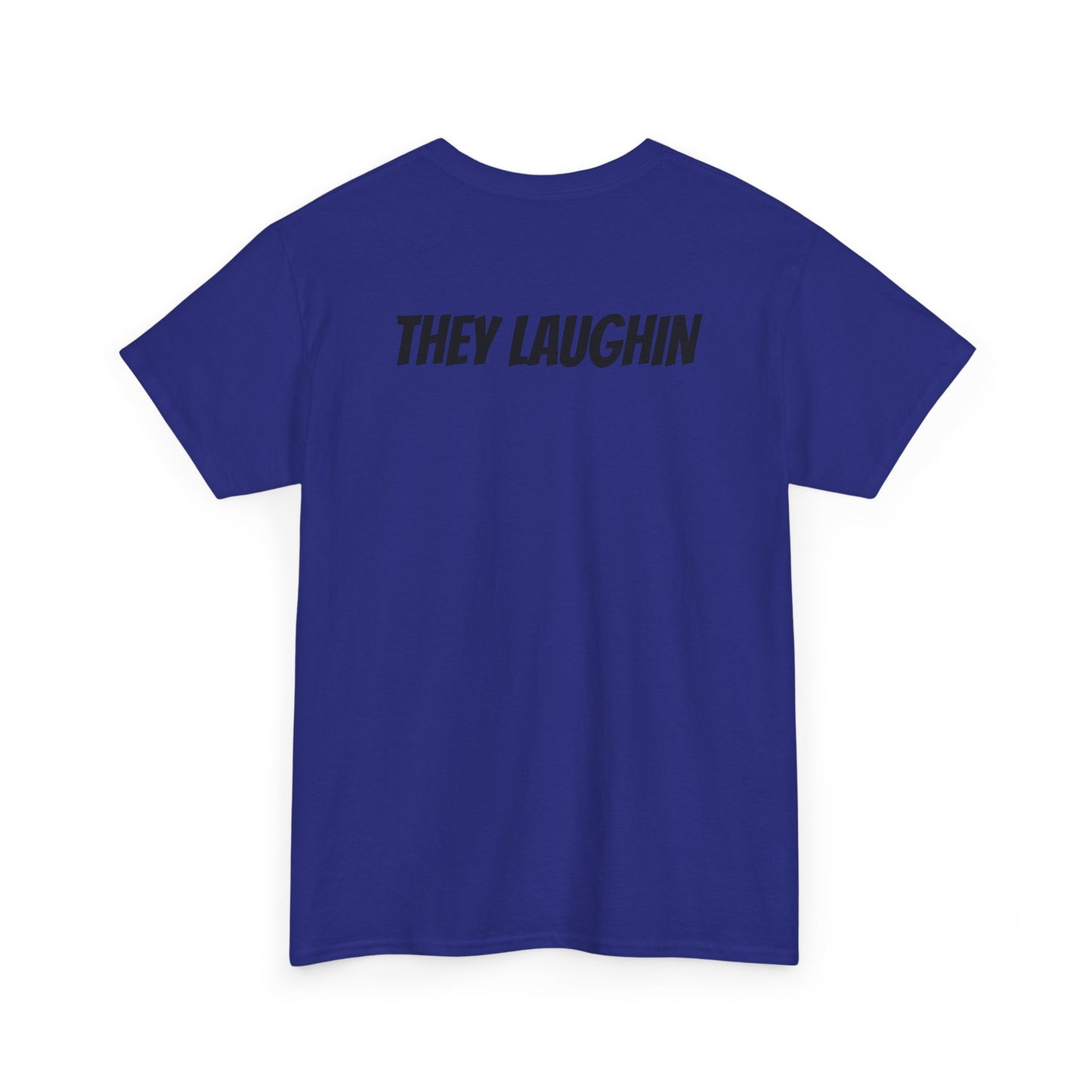 They See Me Rollin' Bowling Tee — "They Laughin" Back Graphic