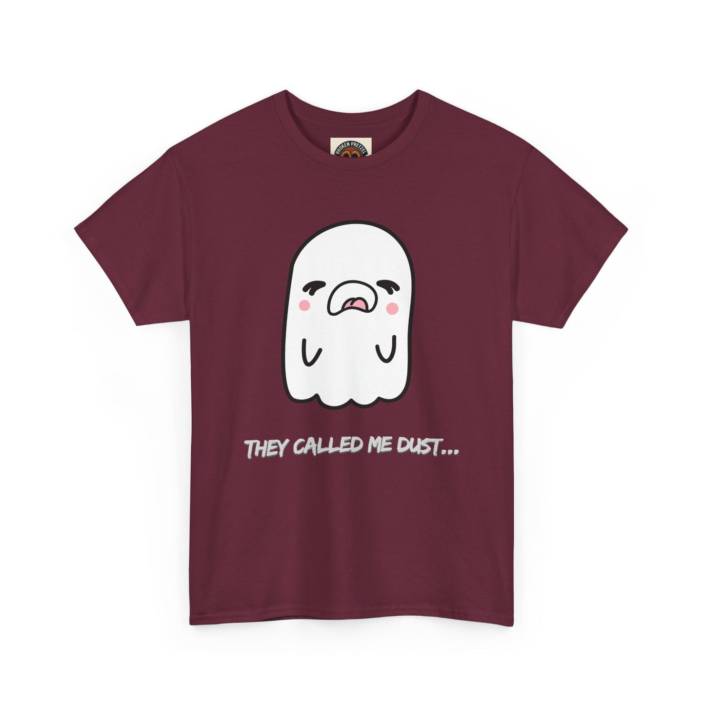 Cute Ghost Tee — "They Called Me Dust" Funny Spooky Graphic T-Shirt