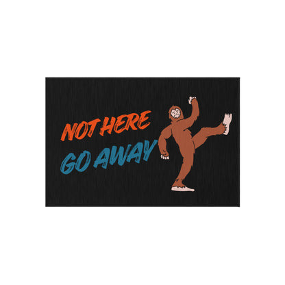 Outdoor Rug — 'Not Here Go Away' Sasquatch Doormat for Porch & Patio