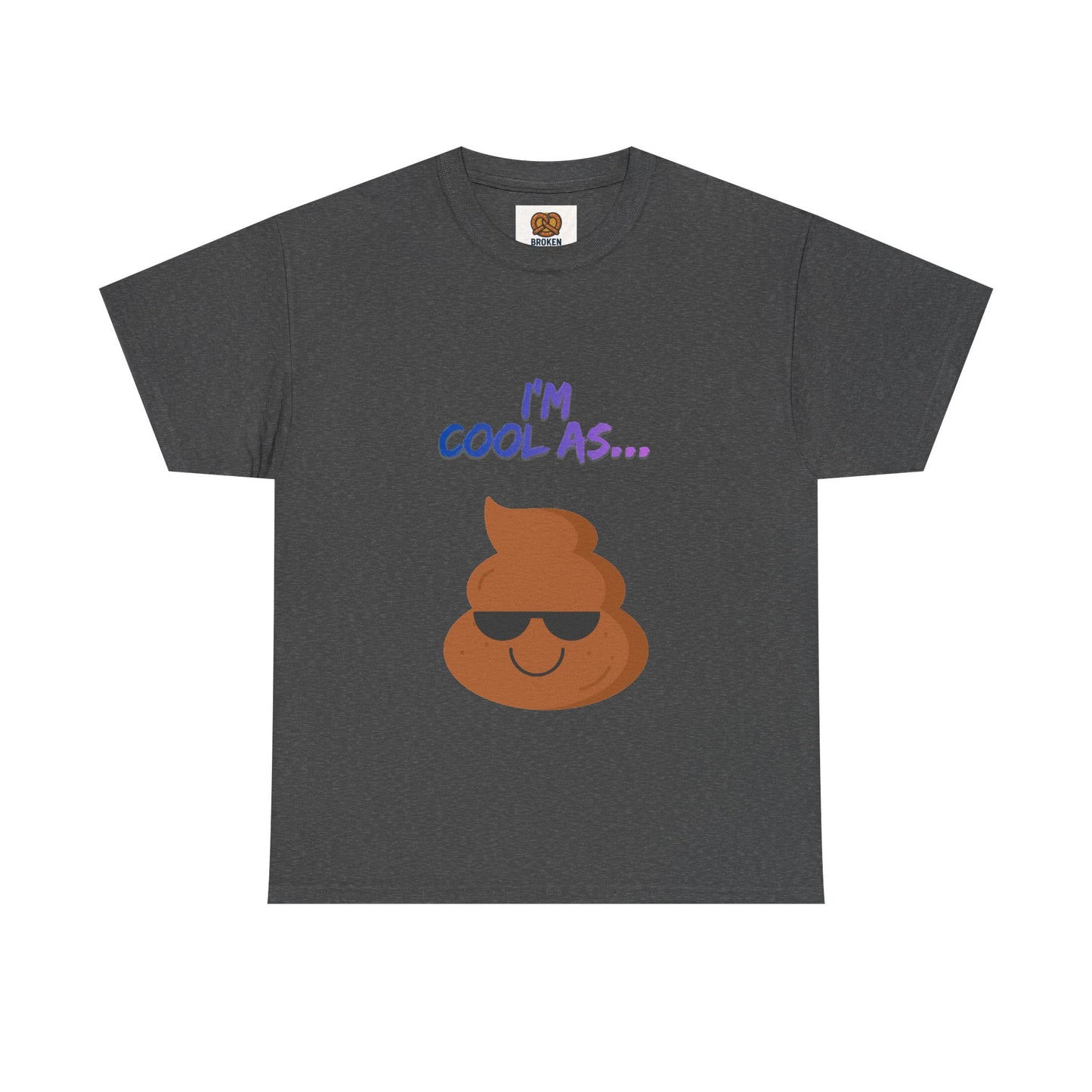Cool Poop Emoji T-Shirt — "I’m Cool As..." Novelty Tee