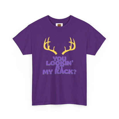 Funny Antler T-Shirt — "You Lookin' at My Rack?" Hunting Humor Tee