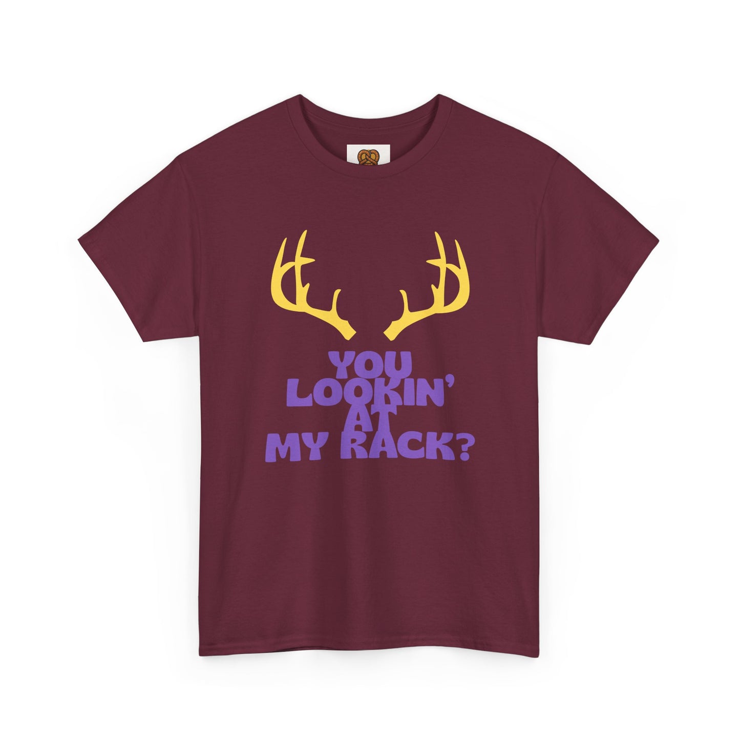 Funny Antler T-Shirt — "You Lookin' at My Rack?" Hunting Humor Tee