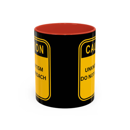 Coffee Mug — “Caution: Unknown Tism Do Not Approach” Yellow Warning Design (11/15oz)