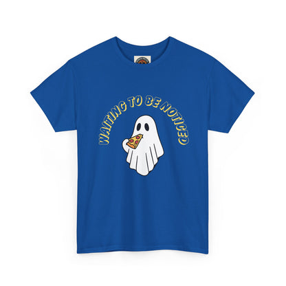 Ghost Holding Pizza "Waiting to Be Noticed" T‑Shirt