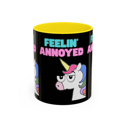 Feelin' Annoyed Unicorn Coffee Mug — Funny Sarcastic Accent Mug (11/15oz)