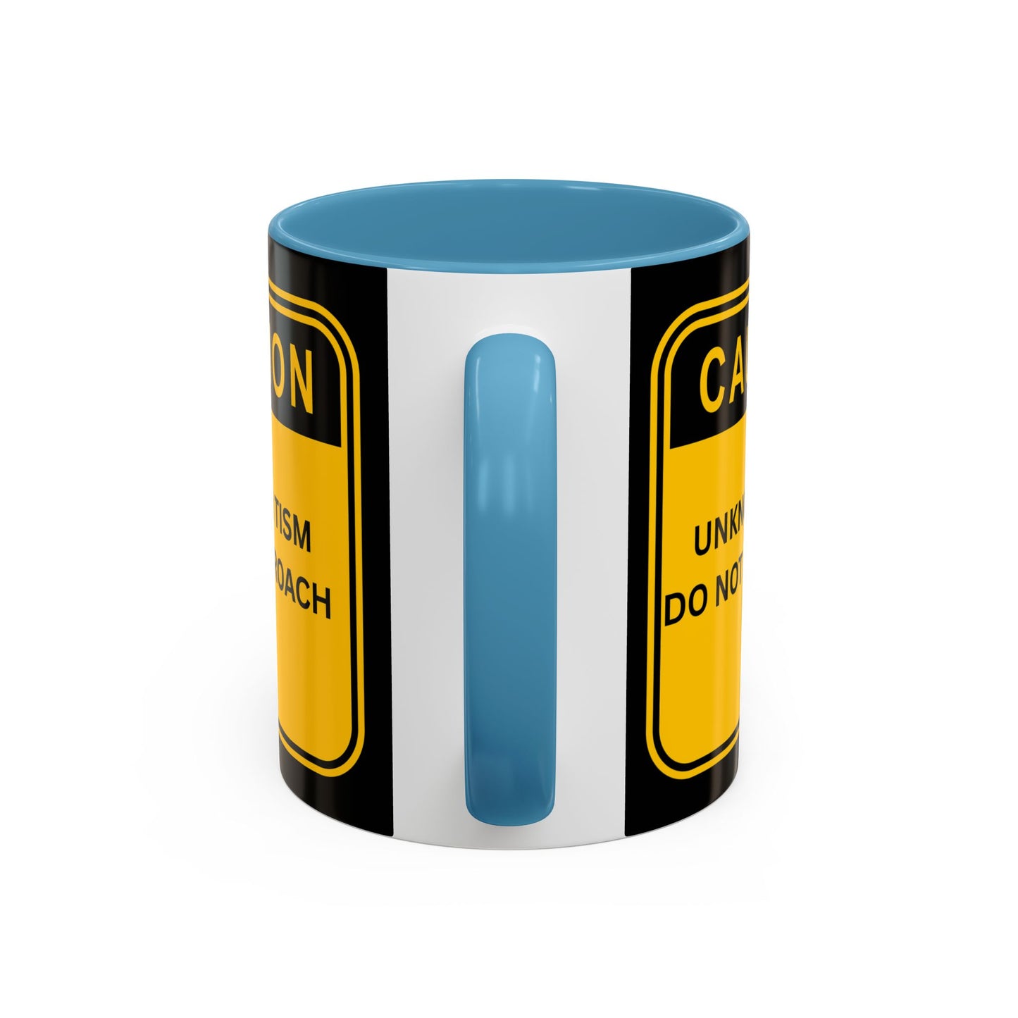 Coffee Mug — “Caution: Unknown Tism Do Not Approach” Yellow Warning Design (11/15oz)