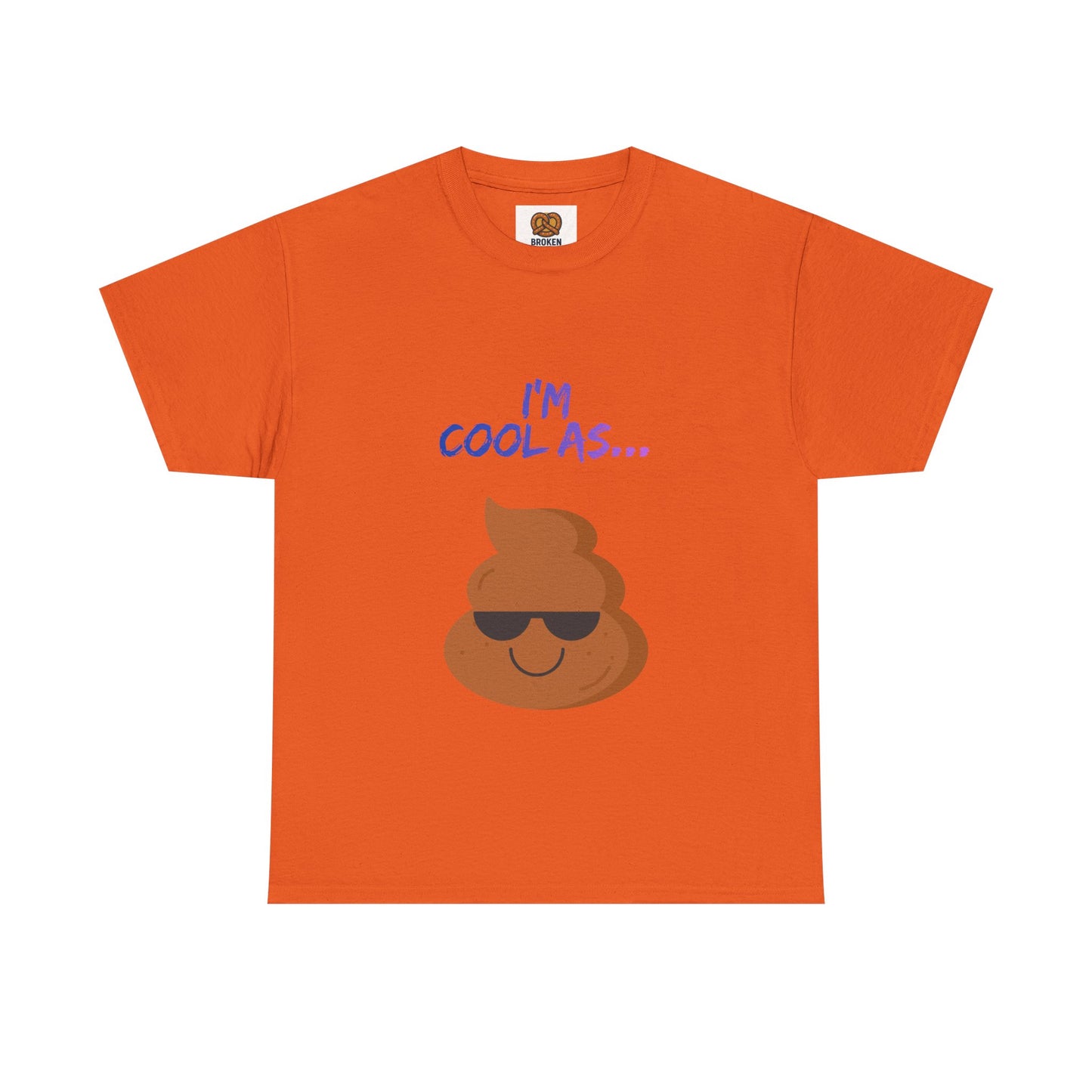 Cool Poop Emoji T-Shirt — "I’m Cool As..." Novelty Tee