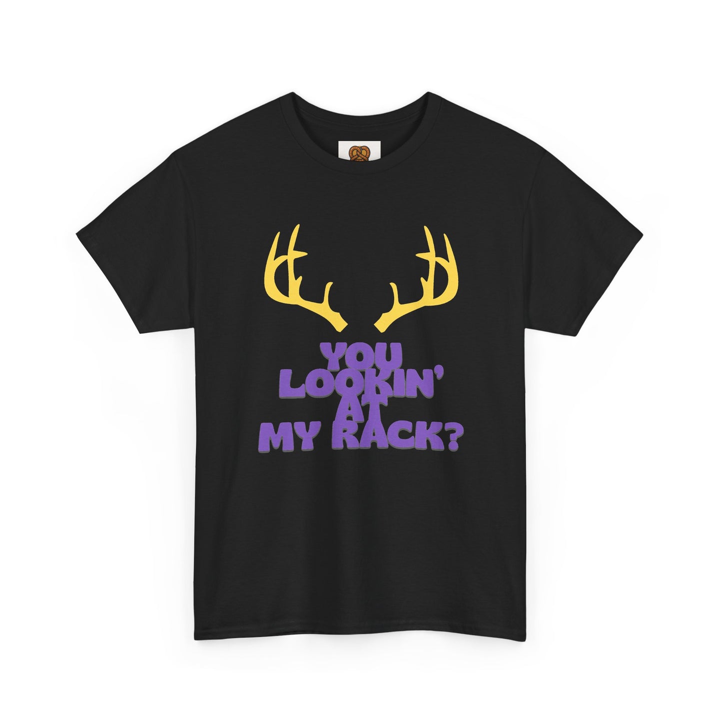 Funny Antler T-Shirt — "You Lookin' at My Rack?" Hunting Humor Tee