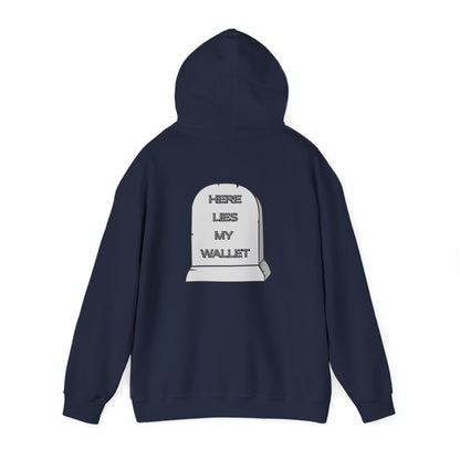 Hoodie - "Here Lies My Wallet" Tombstone Graphic Pullover