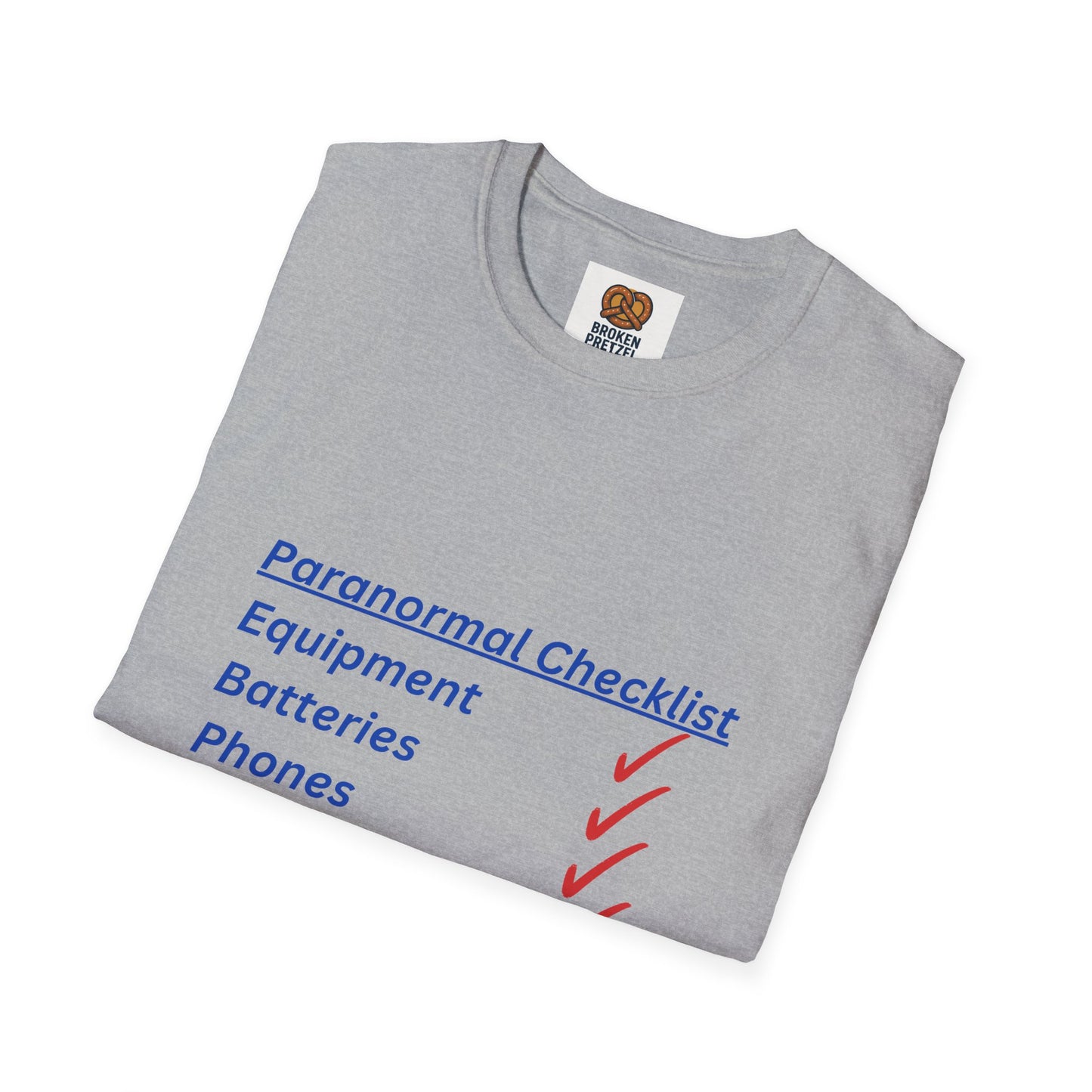 Paranormal Checklist T-Shirt — 'Batteries, Phones, Energy Drinks, Pens' Haunted Investigation Tee