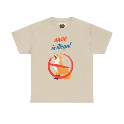 Graphic Tee — "Awoo Is Illegal" Corgi Protest Shirt