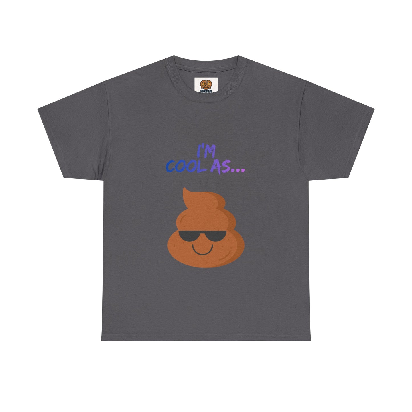 Cool Poop Emoji T-Shirt — "I’m Cool As..." Novelty Tee
