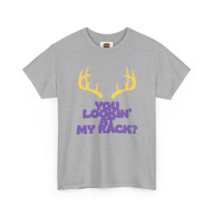 Funny Antler T-Shirt — "You Lookin' at My Rack?" Hunting Humor Tee