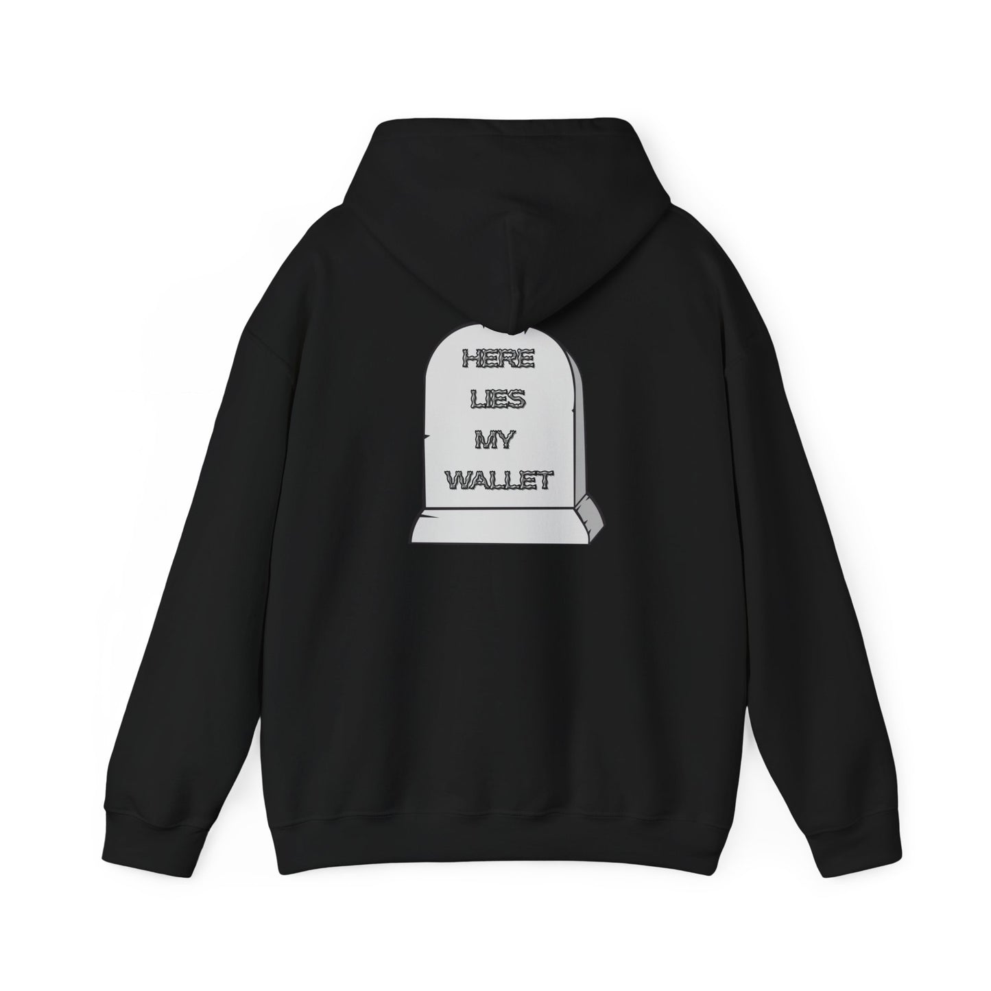 Hoodie - "Here Lies My Wallet" Tombstone Graphic Pullover