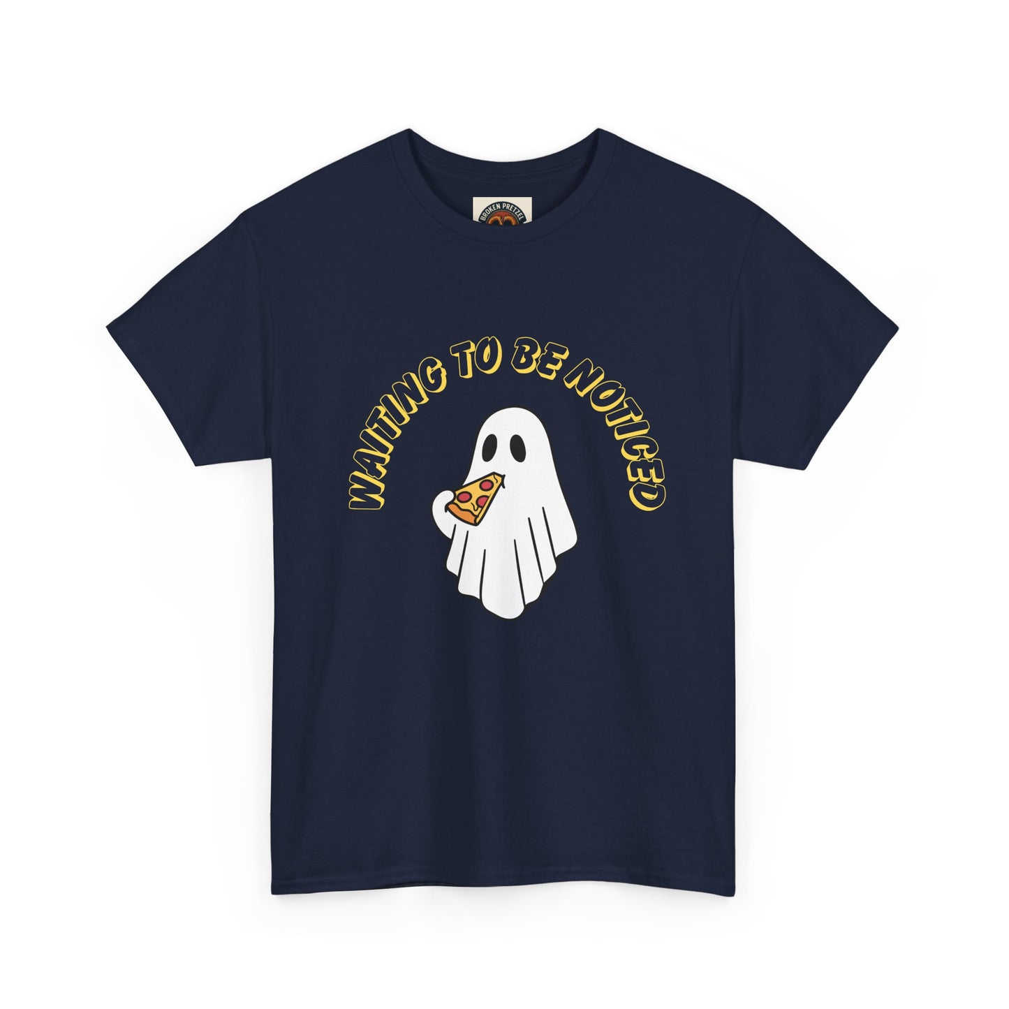 Ghost Holding Pizza "Waiting to Be Noticed" T‑Shirt