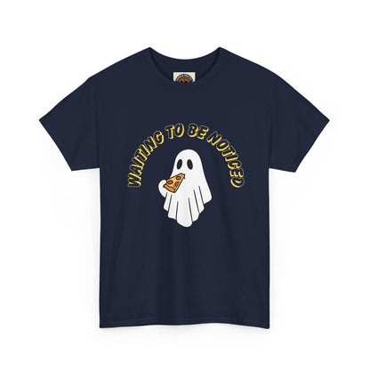 Ghost Holding Pizza "Waiting to Be Noticed" T‑Shirt