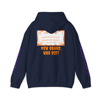 Paranormal Hoodie - "Para-Tees" Ouija Board New Board Who Dis? Ghost Investigators Pullover