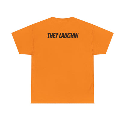 They See Me Rollin' Bowling Tee — "They Laughin" Back Graphic