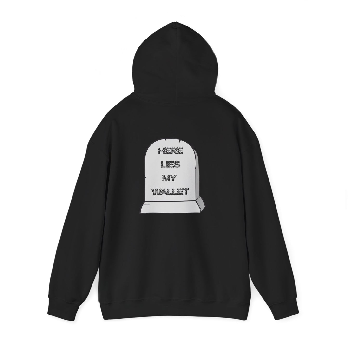 Hoodie - "Here Lies My Wallet" Tombstone Graphic Pullover
