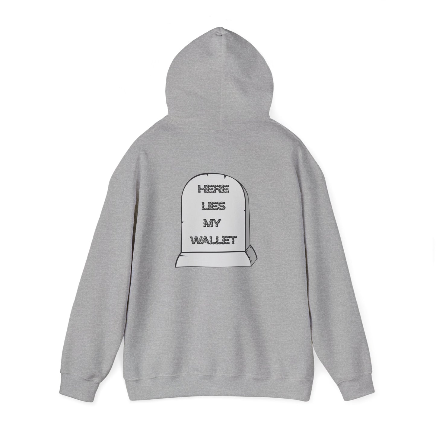 Hoodie - "Here Lies My Wallet" Tombstone Graphic Pullover