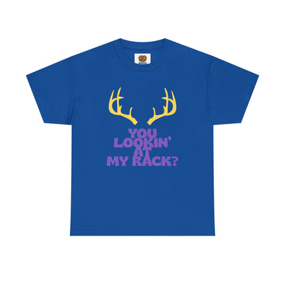 Funny Antler T-Shirt — "You Lookin' at My Rack?" Hunting Humor Tee