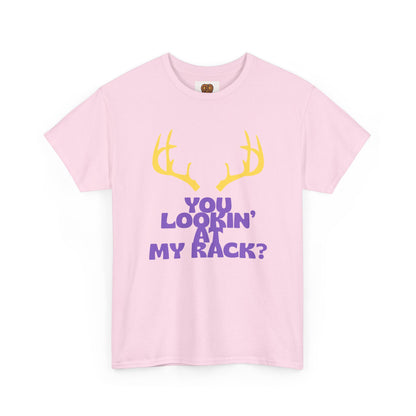 Funny Antler T-Shirt — "You Lookin' at My Rack?" Hunting Humor Tee