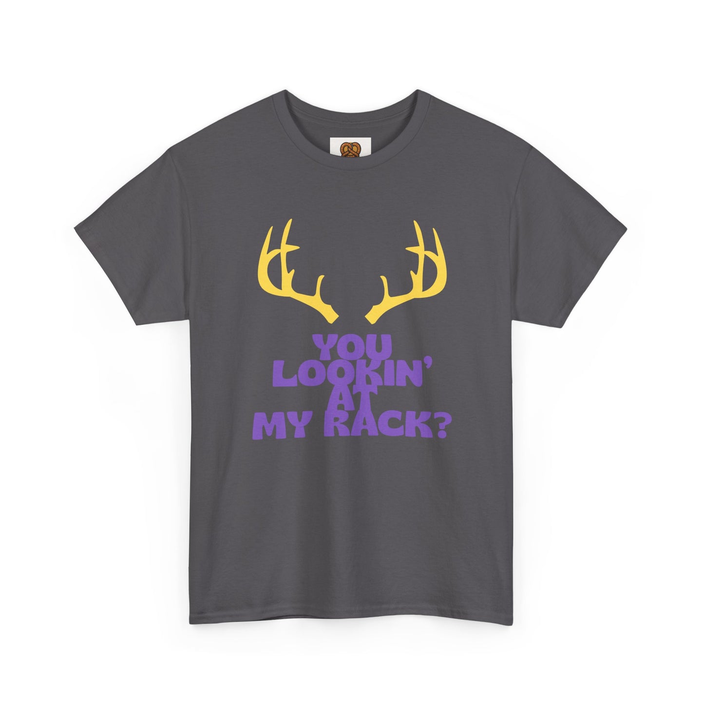 Funny Antler T-Shirt — "You Lookin' at My Rack?" Hunting Humor Tee