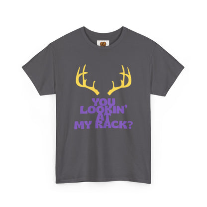 Funny Antler T-Shirt — "You Lookin' at My Rack?" Hunting Humor Tee
