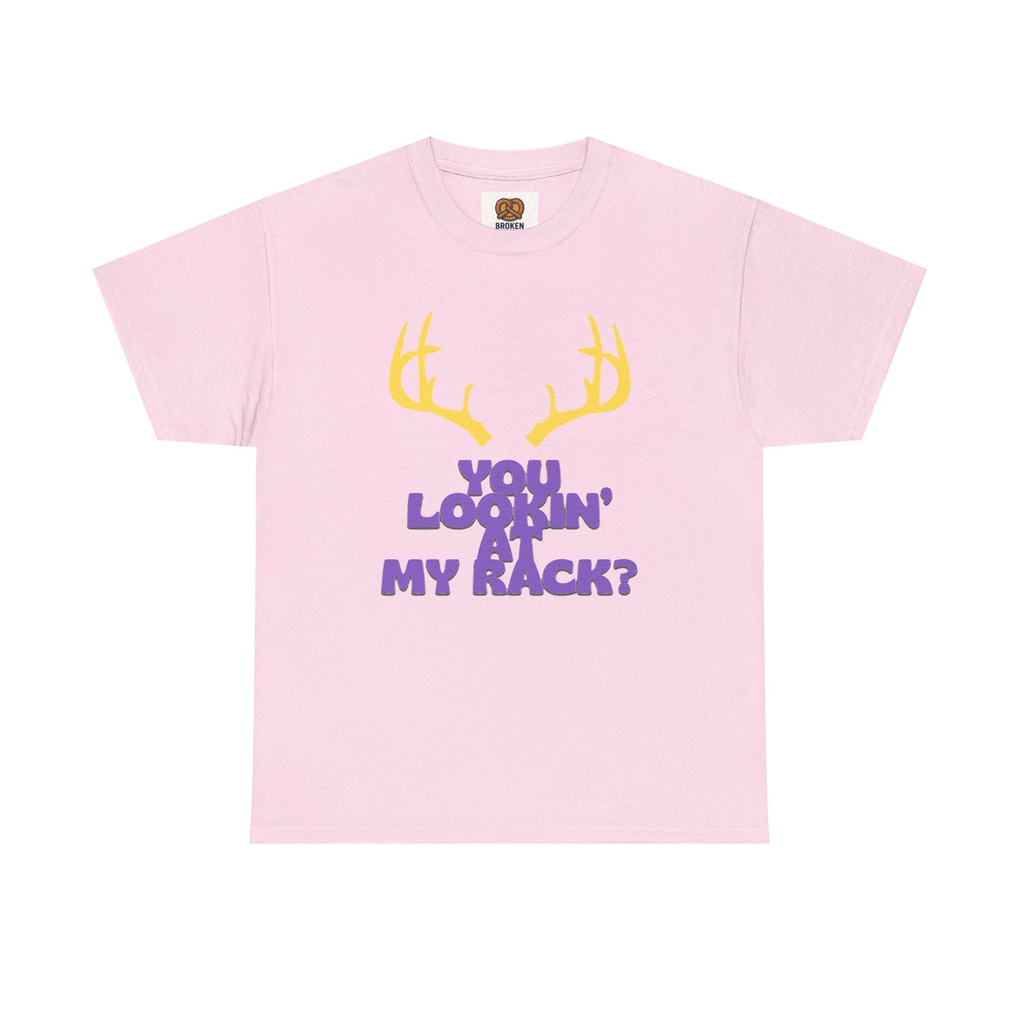 Funny Antler T-Shirt — "You Lookin' at My Rack?" Hunting Humor Tee