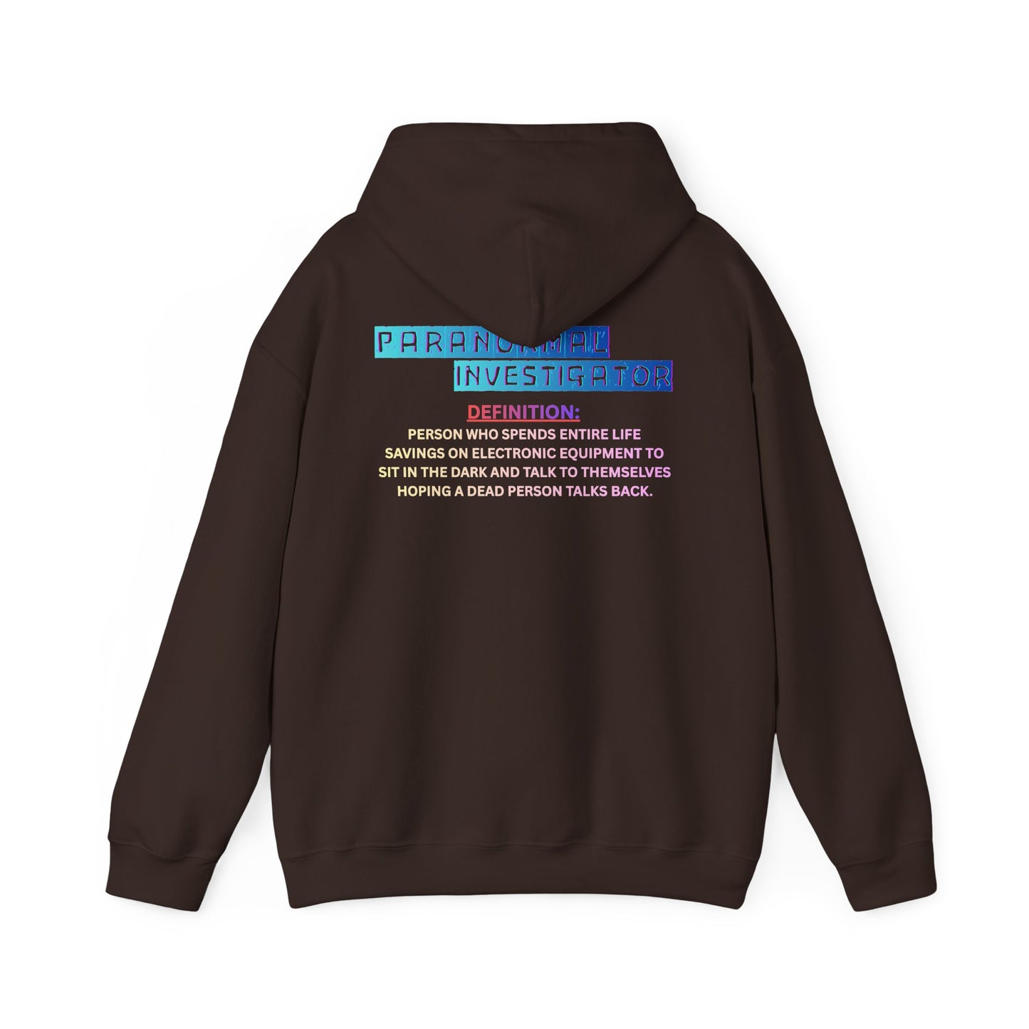 Paranormal Investigator Hoodie — Funny Ghost Hunting Definition Pullover