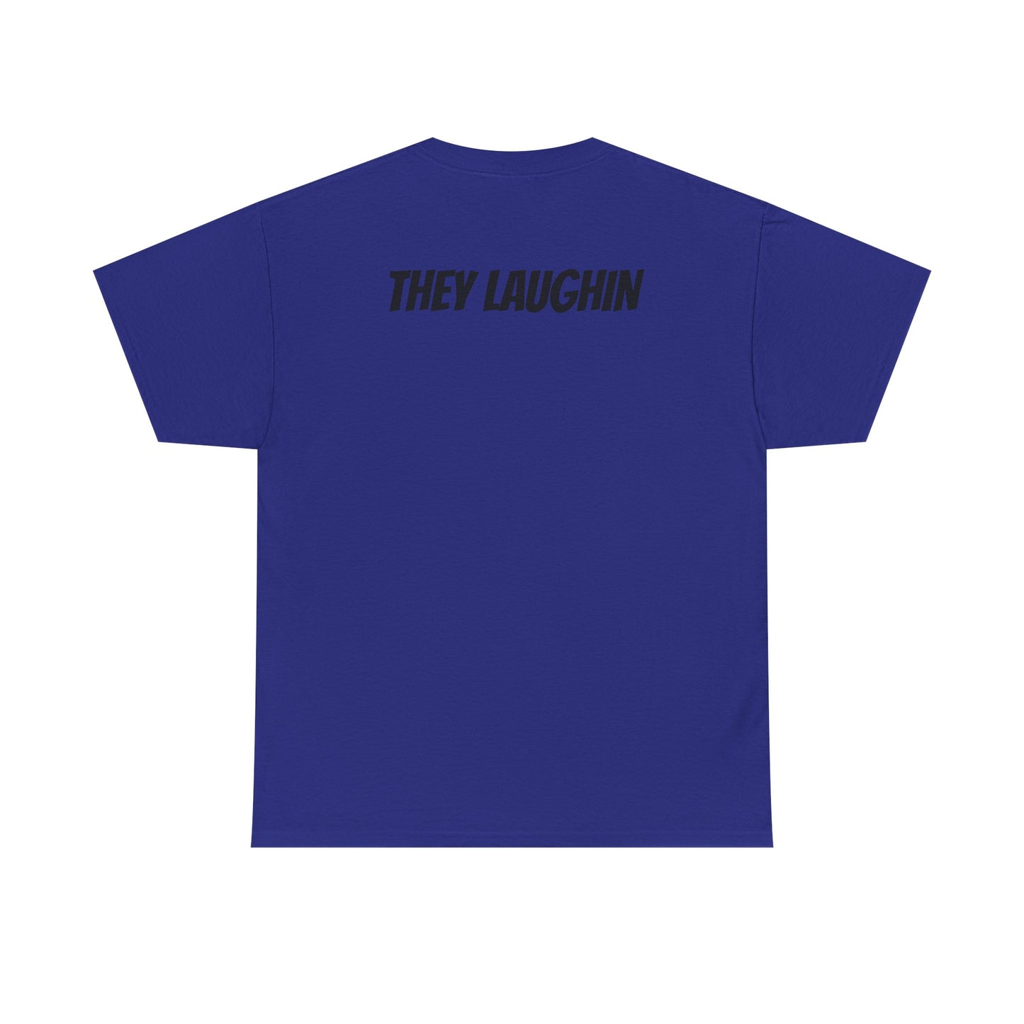 They See Me Rollin' Bowling Tee — "They Laughin" Back Graphic