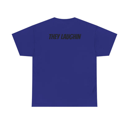 They See Me Rollin' Bowling Tee — "They Laughin" Back Graphic